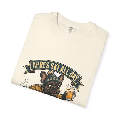 French Bulldog Apres Ski Tee | Funny Winter Dog Graphic Shirt