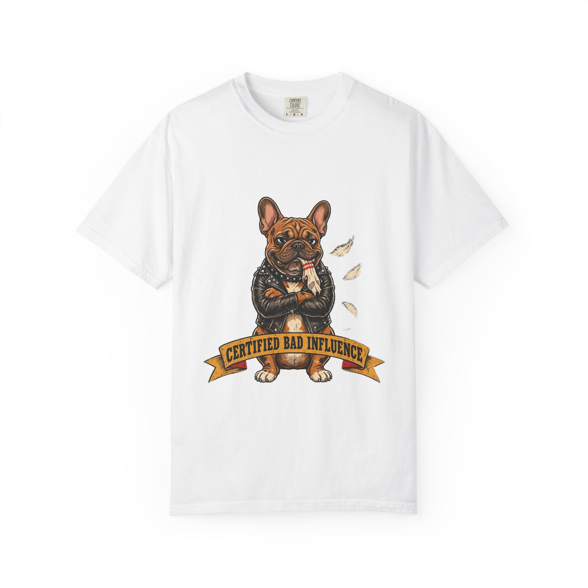 Certified Bad Influence French Bulldog T-Shirt