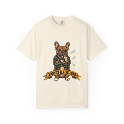 Certified Bad Influence French Bulldog T-Shirt
