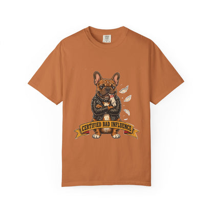 Certified Bad Influence French Bulldog T-Shirt