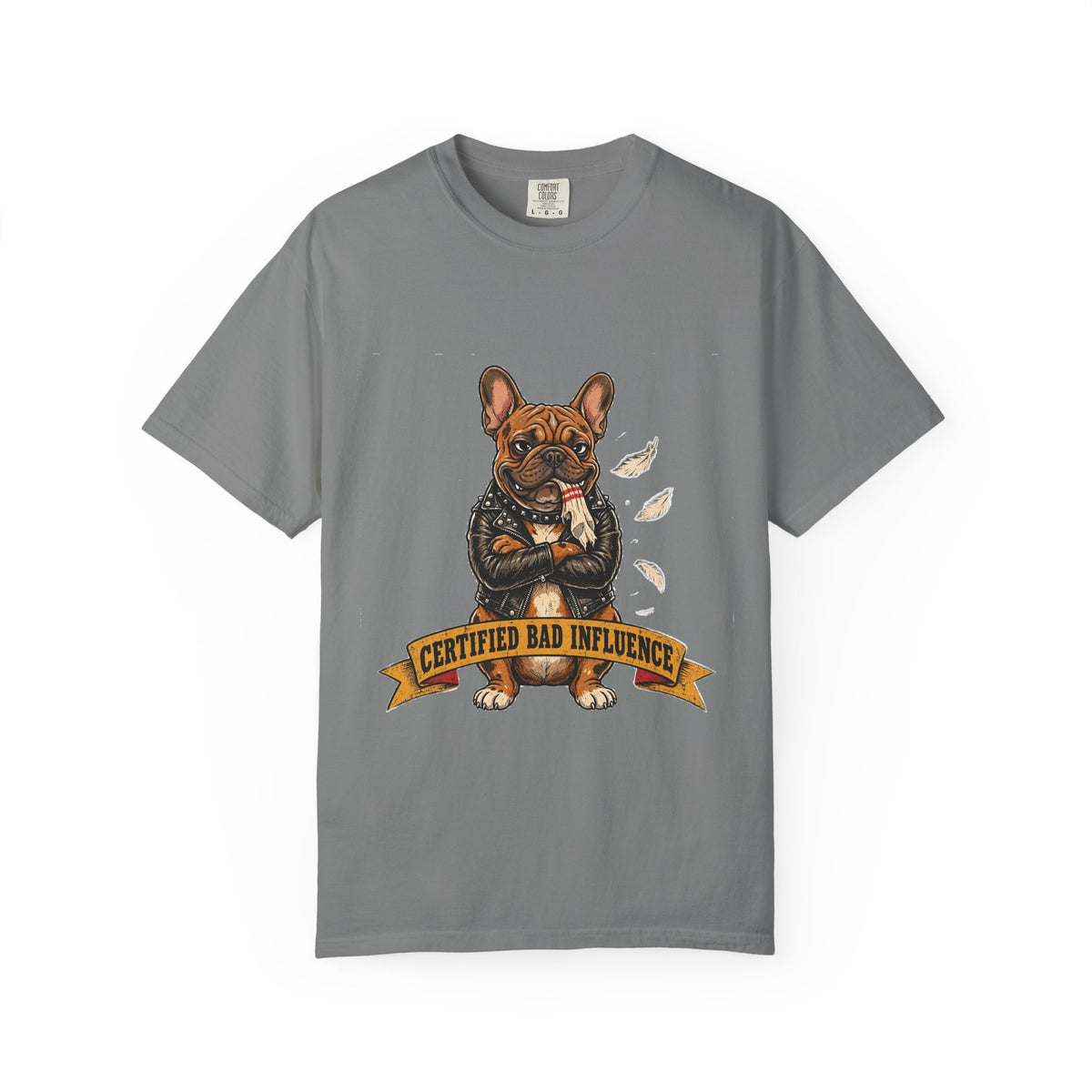 Certified Bad Influence French Bulldog T-Shirt