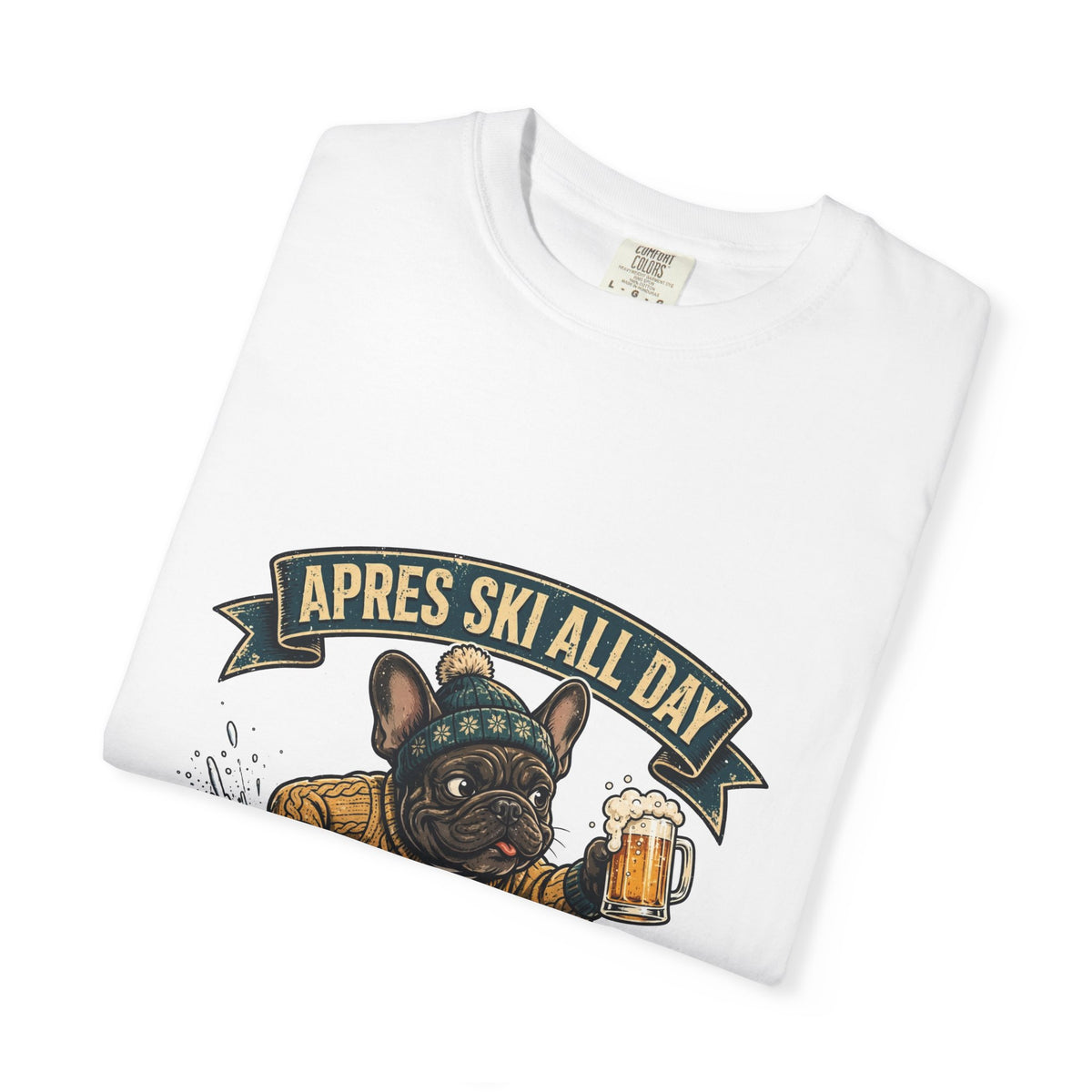 French Bulldog Apres Ski Tee | Funny Winter Dog Graphic Shirt